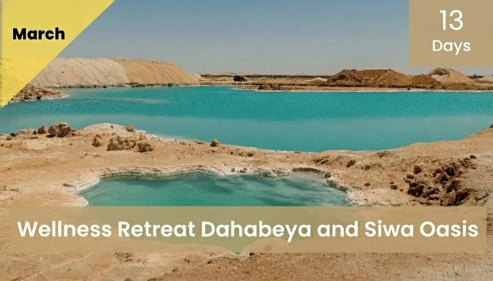 Wellness Retreat Dahabeya and Siwa Oasis