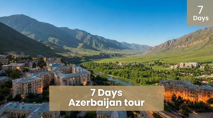 7 Days Azerbaijan tour