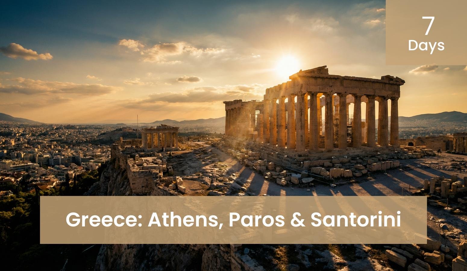 7 Days in Greece: Athens, Paros & Santorini